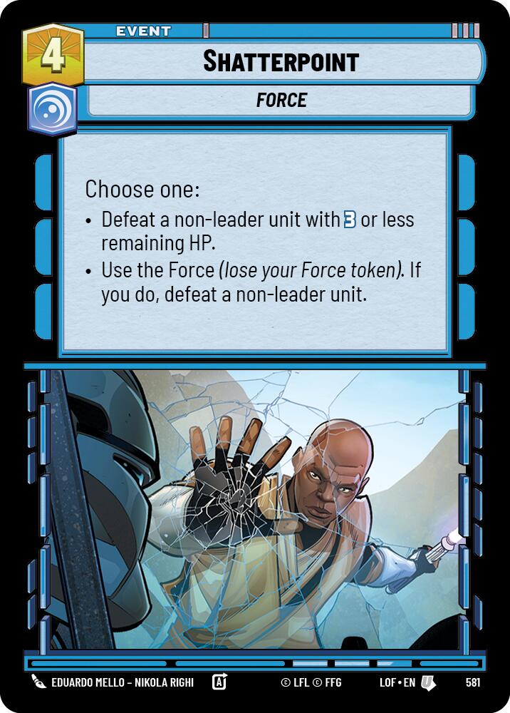 Shatterpoint (581) (Foil) (581) [Legends of the Force]