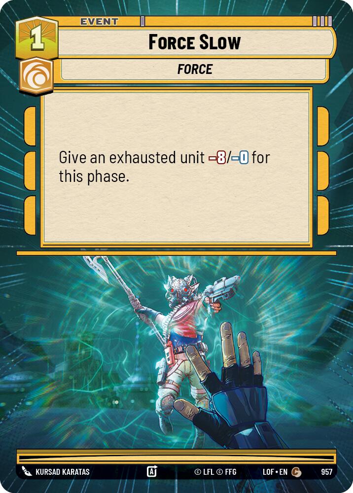 Force Slow (Hyperspace Foil)