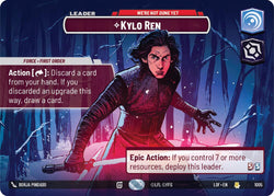 Kylo Ren - We're Not Done Yet (Showcase)