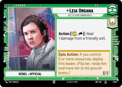 Leia Organa - Get To Your Transports!