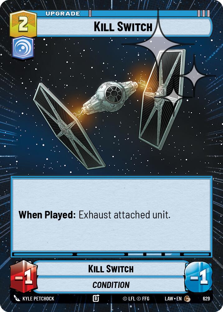 Kill Switch (Hyperspace Foil)