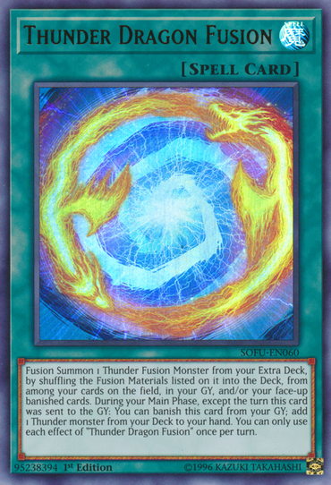 Thunder Dragon Fusion [SOFU-EN060] Ultra Rare